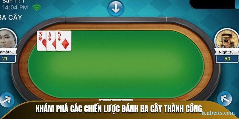 Bài Cào Kubet: Khám Phá Luật Chơi & Bí Kíp Đổi Thưởng 3 Khám phá các chiến lược đánh ba cây thành công