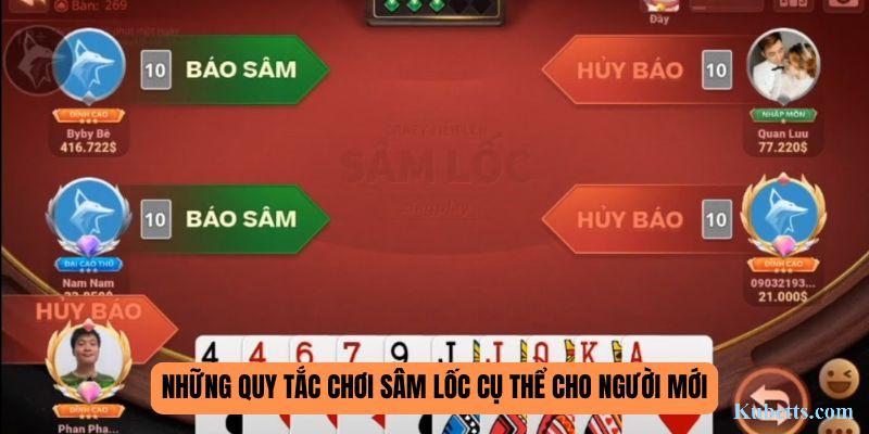 Những quy tắc chơi Sâm Lốc cụ thể cho người mới